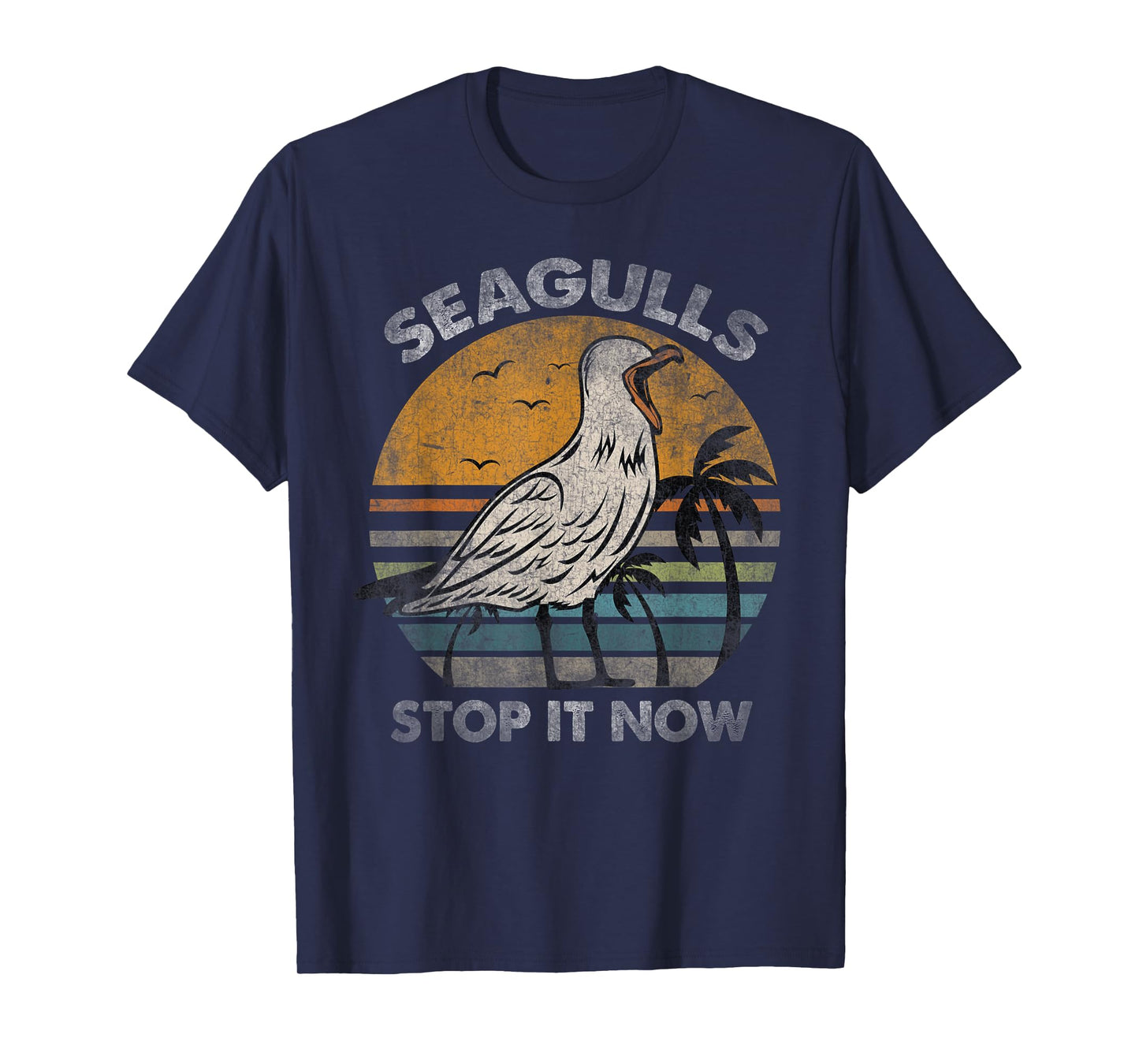 Seagulls Birds Lover Stop It Now Vintage Tee T-Shirt