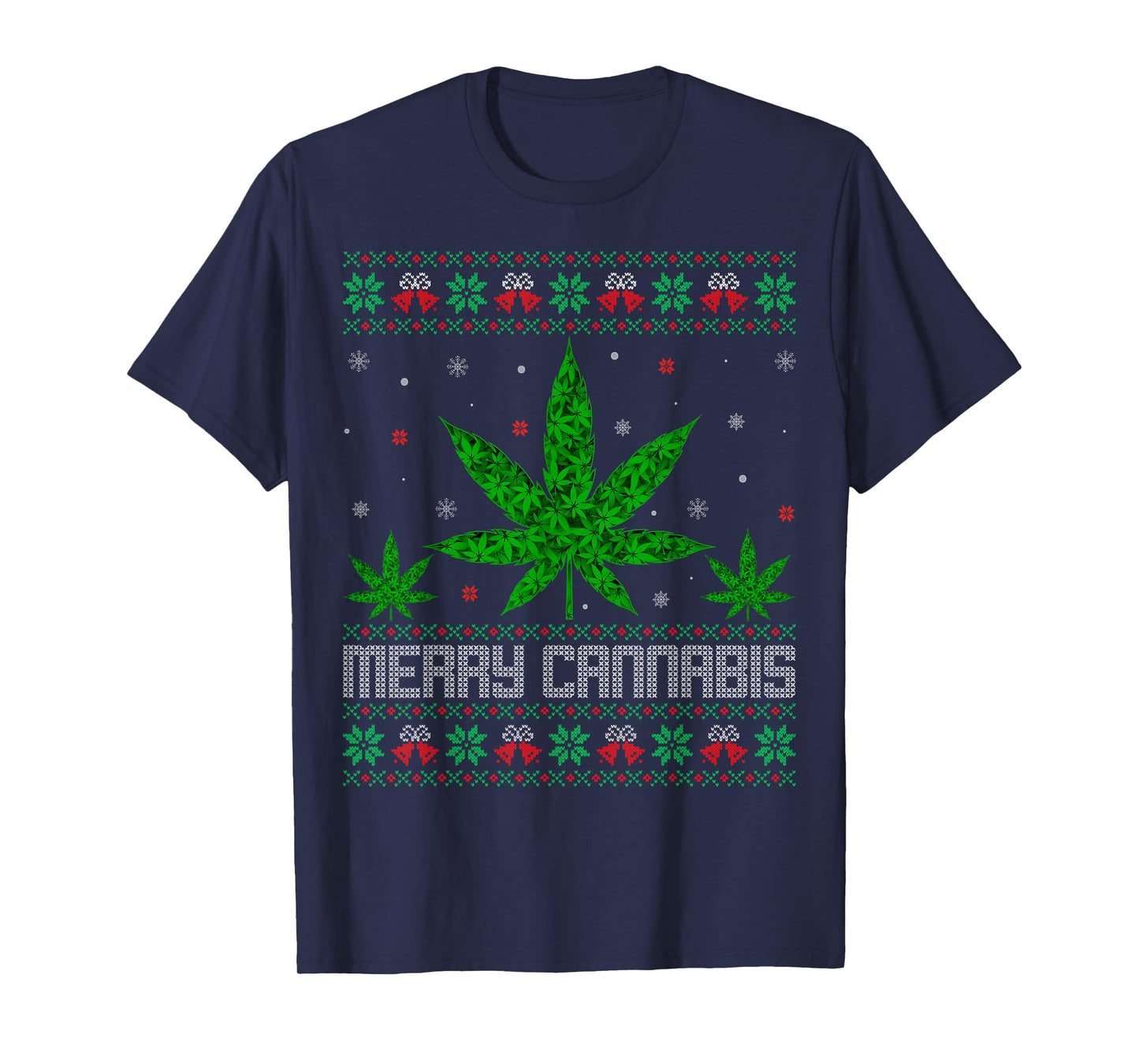 Marijuana Leaf Ugly Sweater Cannabis Weed Stoner Christmas T-Shirt