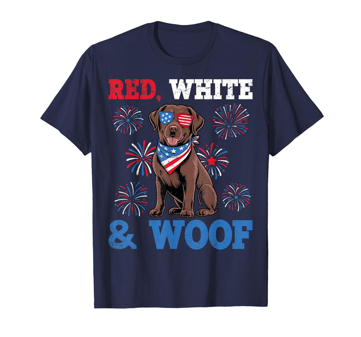 Red White And Woof Labrador Retriever Dog 4th of July T-Shirt