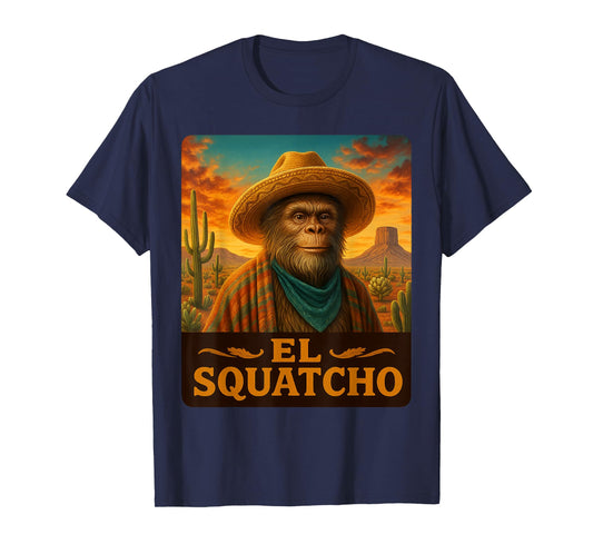 Bigfoot, Sasquatch, & El Squatcho Cryptid Men Women T-Shirt