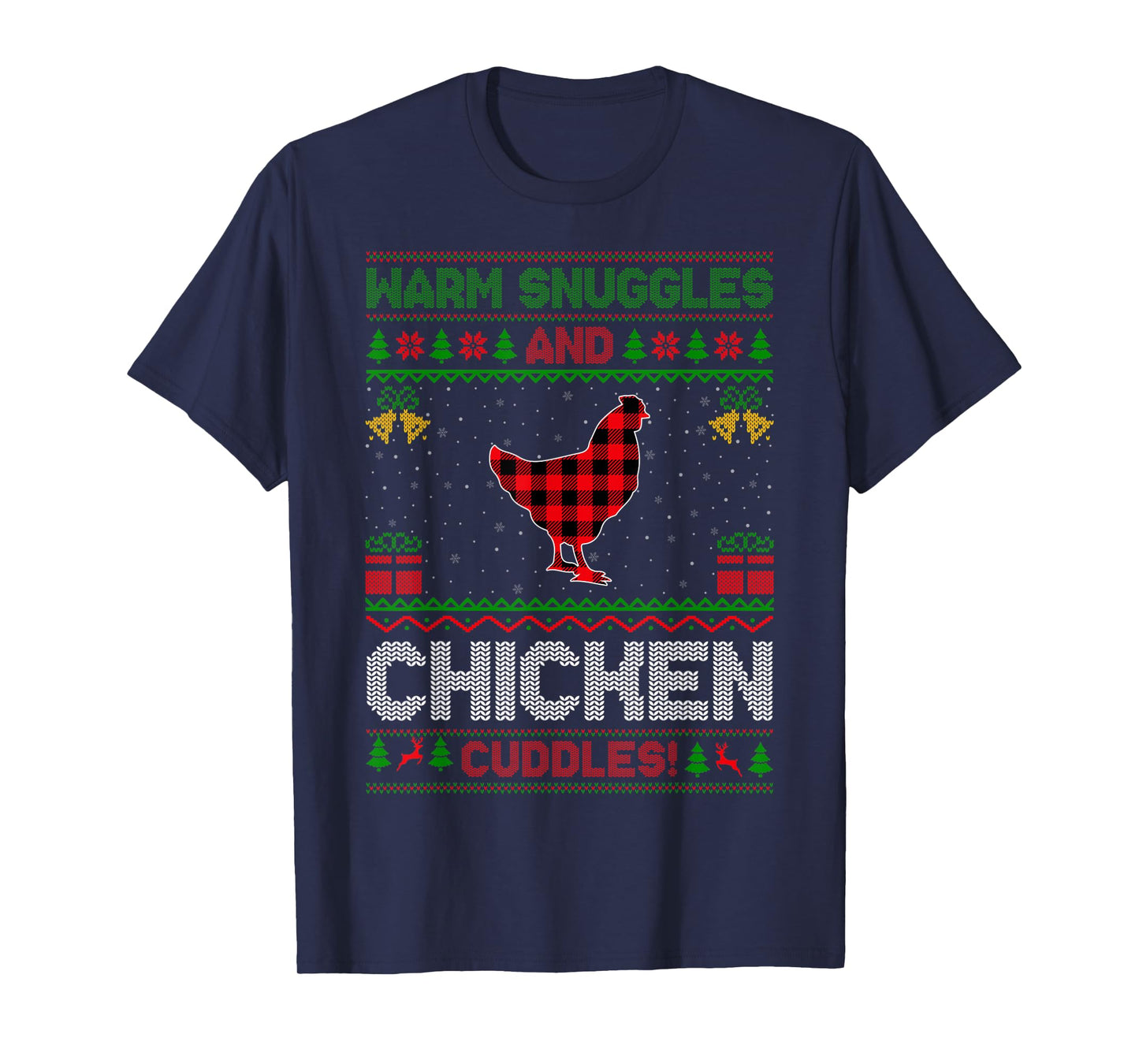 Warm Snuggles Chicken Cuddles Ugly Chicken Bird Christmas T-Shirt