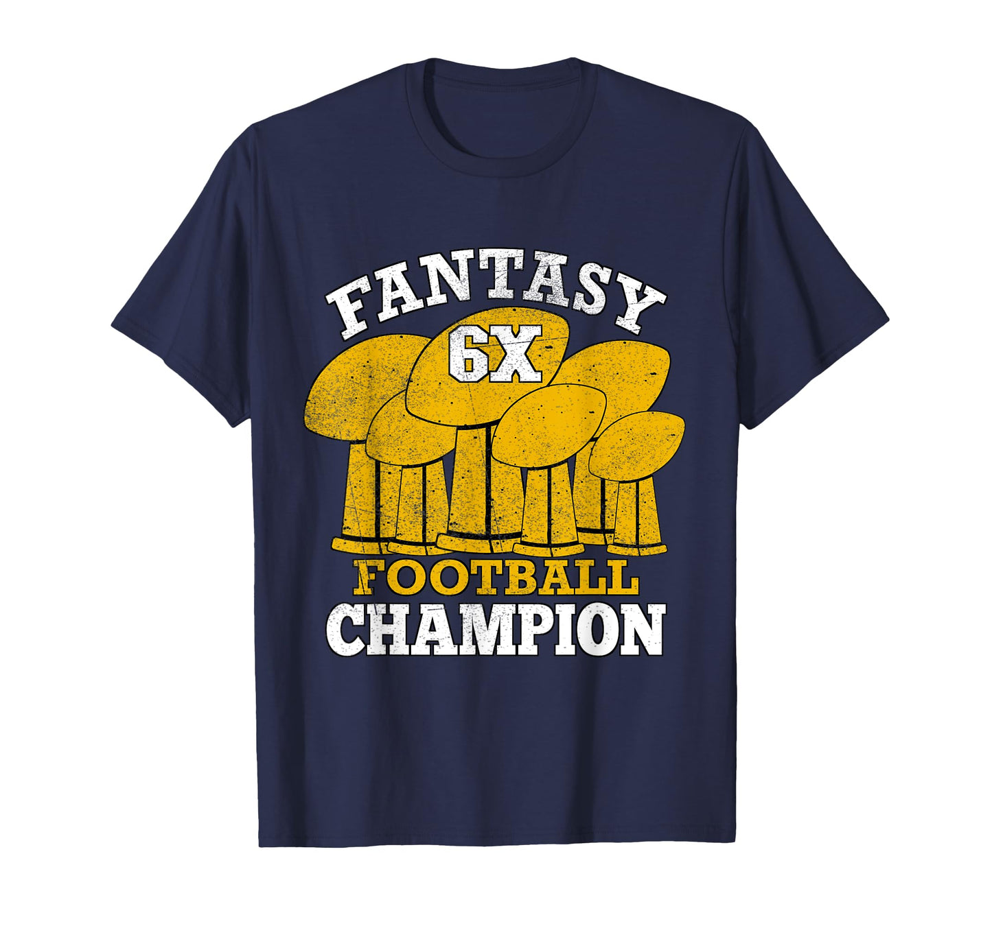 Fantasy Football 6x Champion Six Time Champ Fantasy Winner T-Shirt