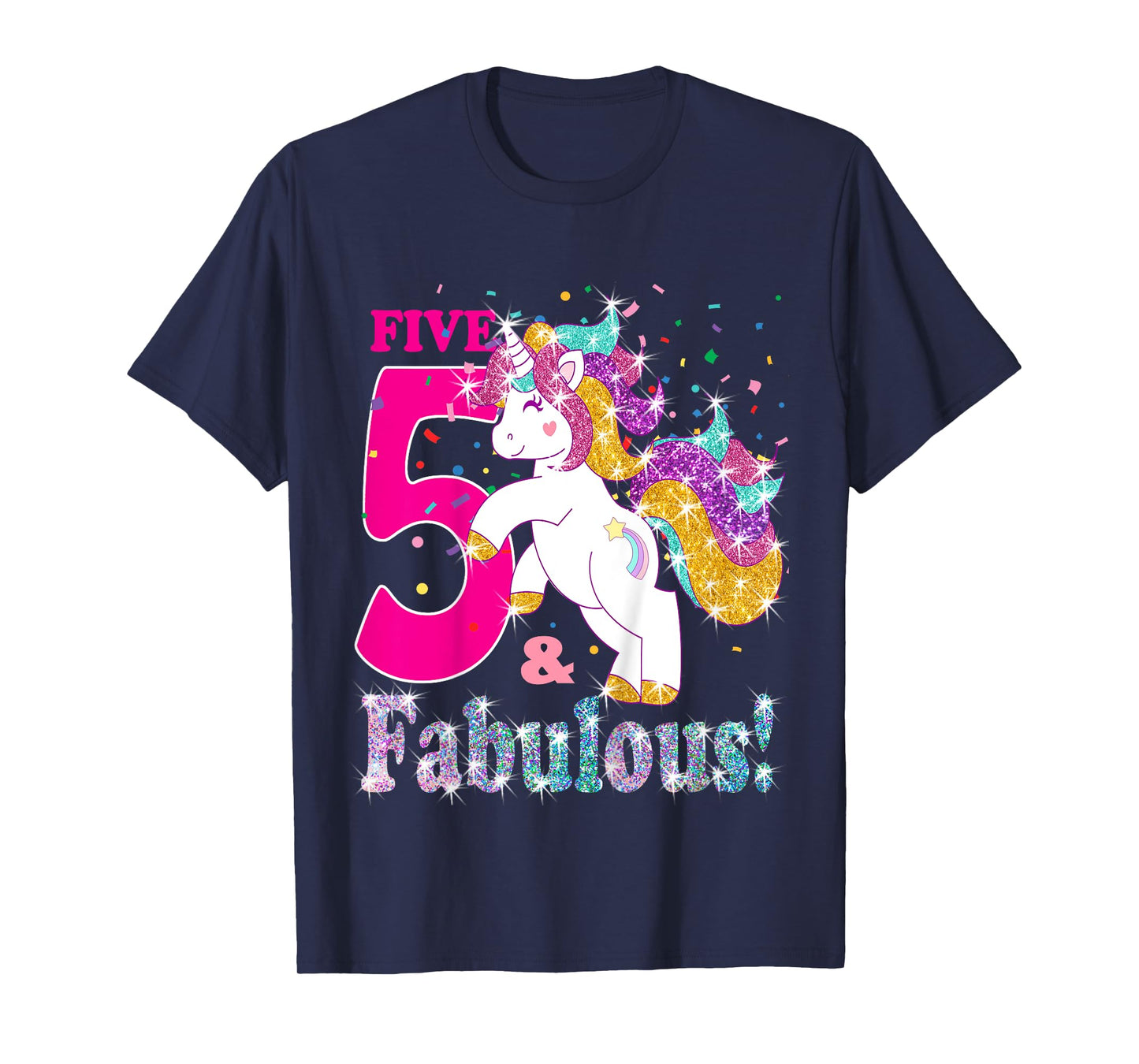 Kids I am 5 and Fabulous Unicorn Shirt for Girls (5th Birthday) T-Shirt