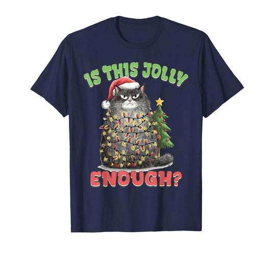 Is This Jolly Enough Funny Cat Christmas Tree Xmas Cat Lover T-Shirt for Men Women Kids