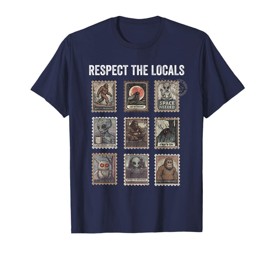 Respect The Locals Cryptids Folklure Mothman Bigfoot Alien T-Shirt