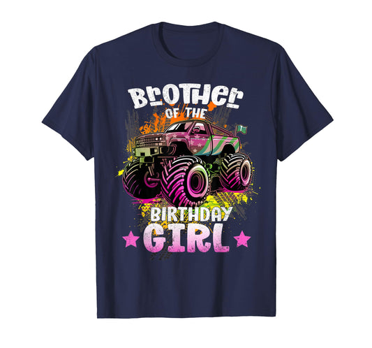 Brother Of Birthday Girl | Birthday Of A Girl Monster Trucks T-Shirt