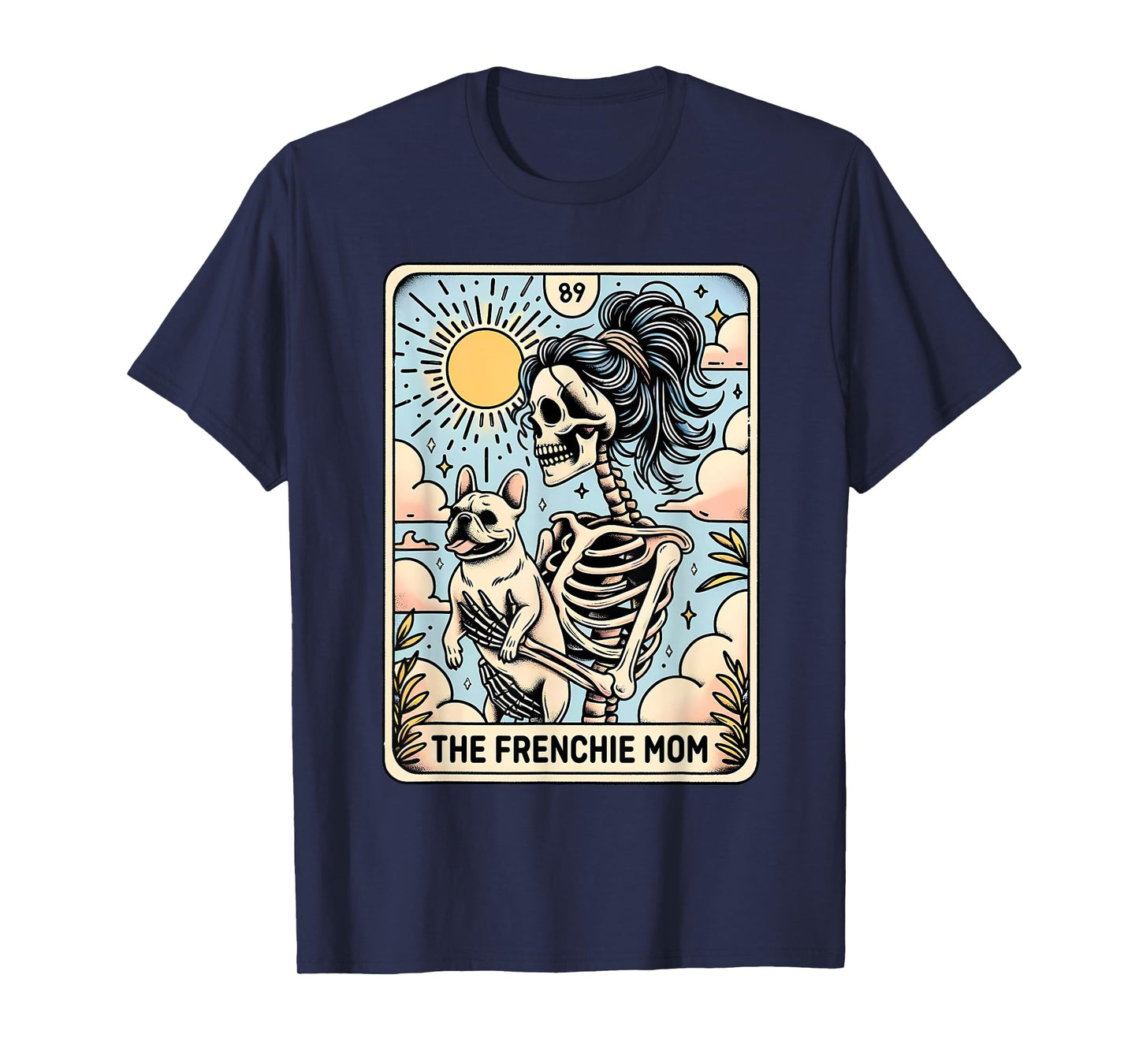 Vintage The Frenchie Mom Tarot Card Bulldog Skeleton Mothers T-Shirt