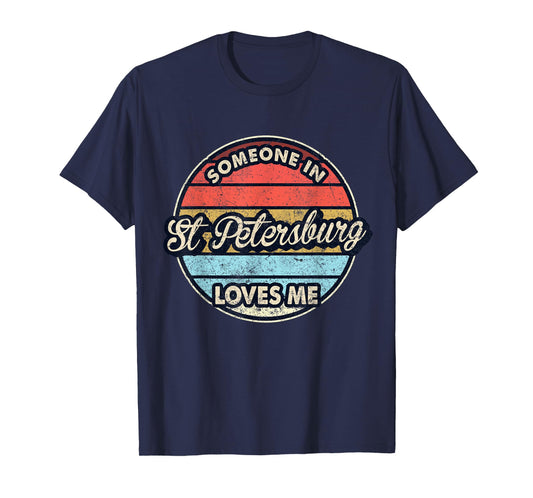 Someone In St Petersburg Loves Me City US USA T-Shirt