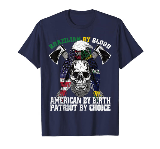 Brazilian By Blood American By Birth Patriot by Choice Eagle T-Shirt
