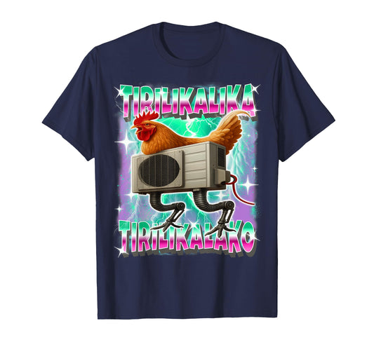 Tirilikalika-Tirilikalako Italian-Brainrot Chicken Aircon T-Shirt