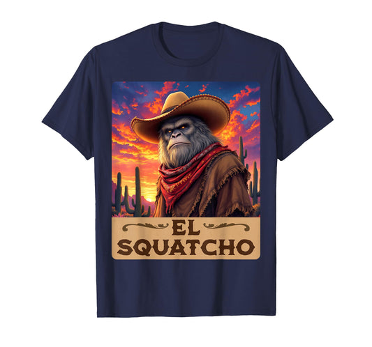 Guardian of the Desert: Bigfoot, Sasquatch, & El Squatcho T-Shirt