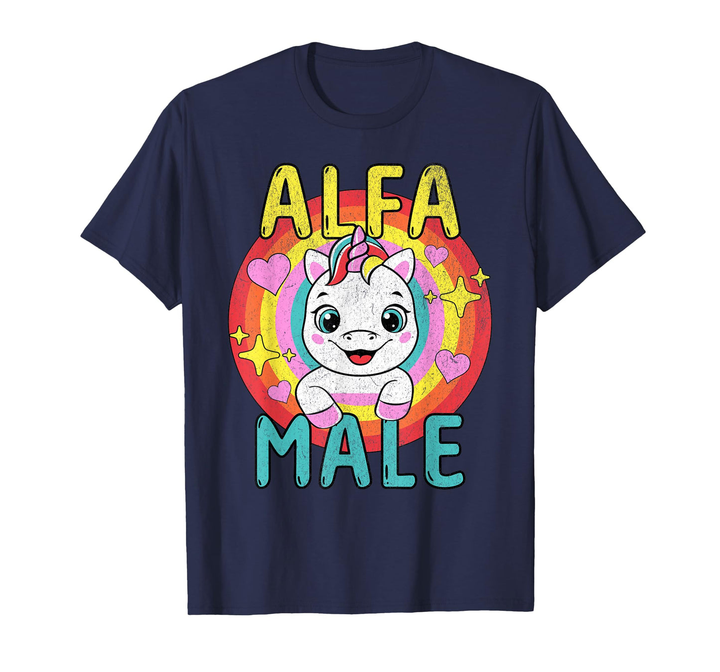 Mens Unicorn Alpha Male Sarcastic Humor Rainbow Embarrassing T-Shirt