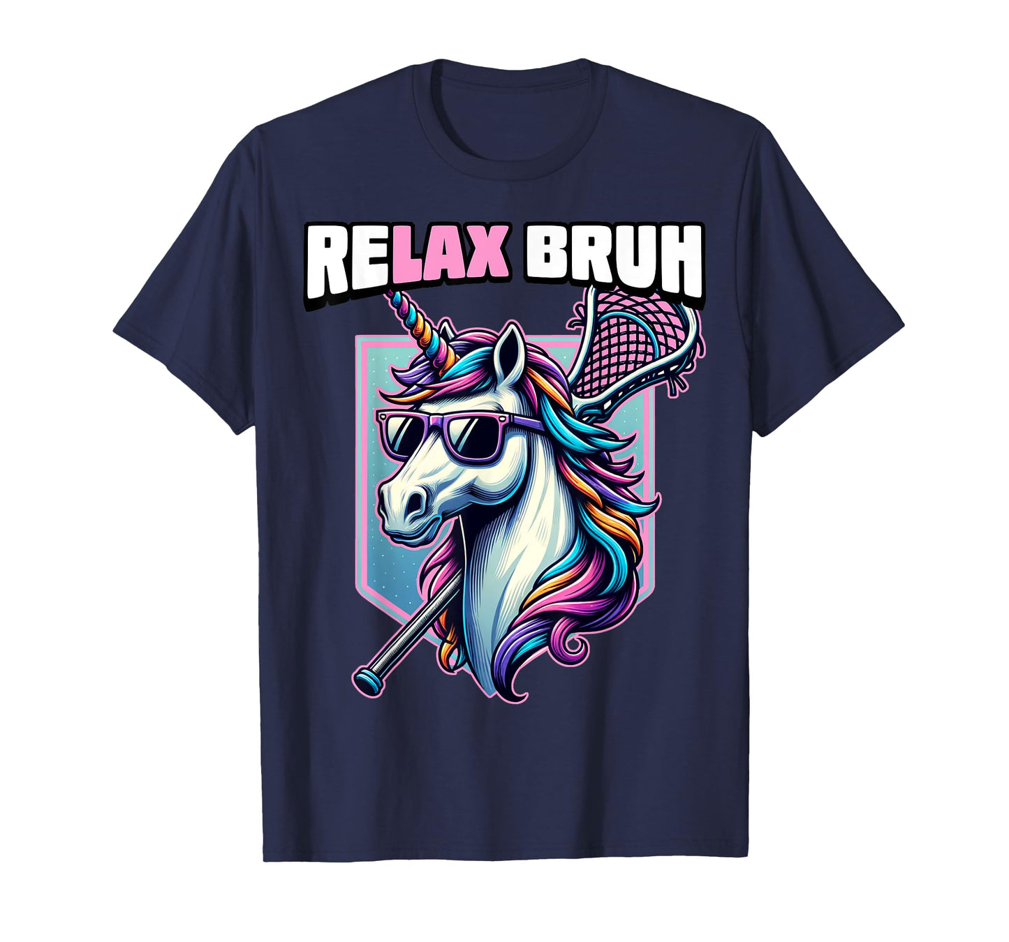Relax Bro Bruh Funny Unicorn Lax Lacrosse Men Boys Girls T-Shirt