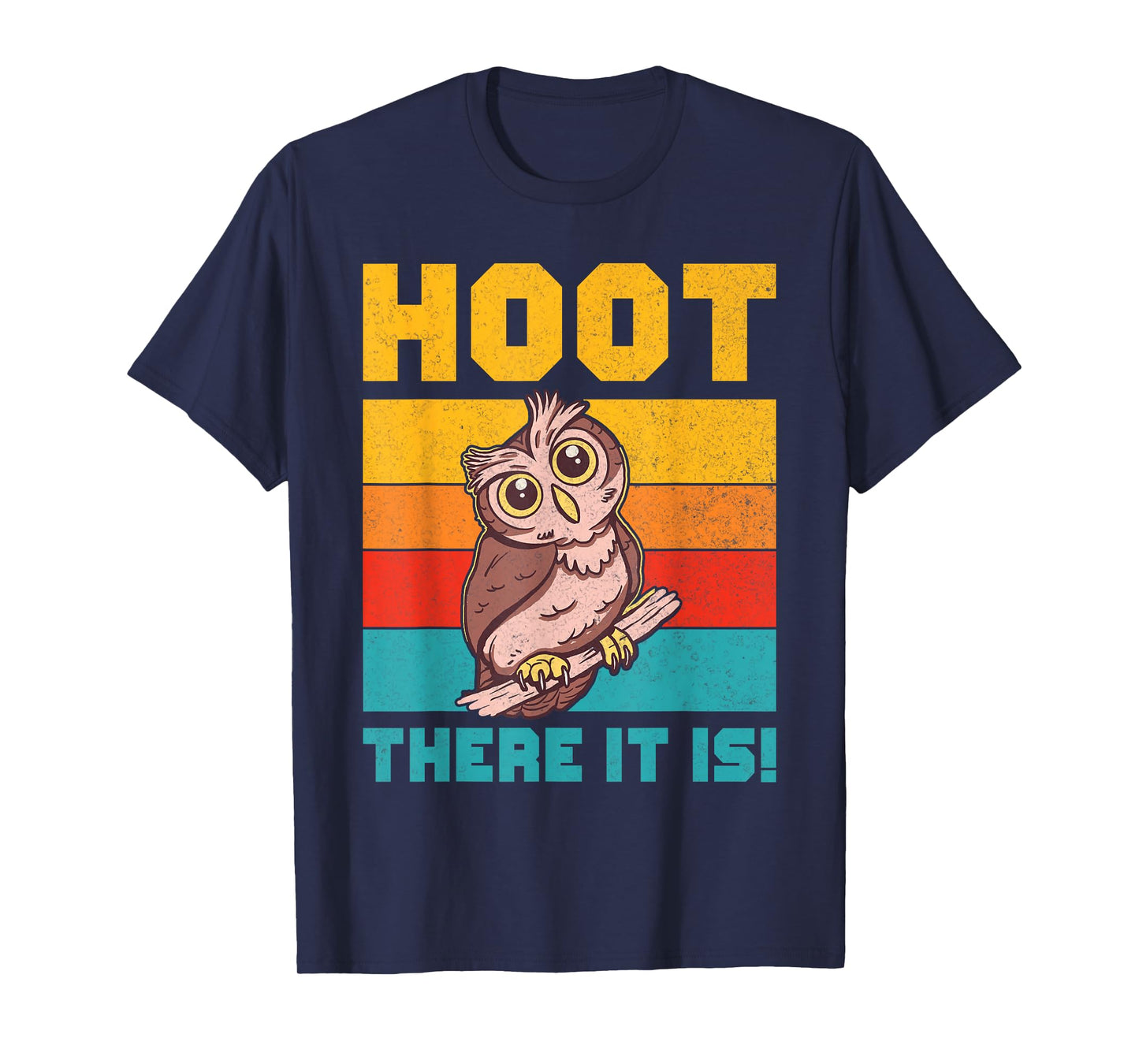 Hoot There It Is Owl T-Shirt