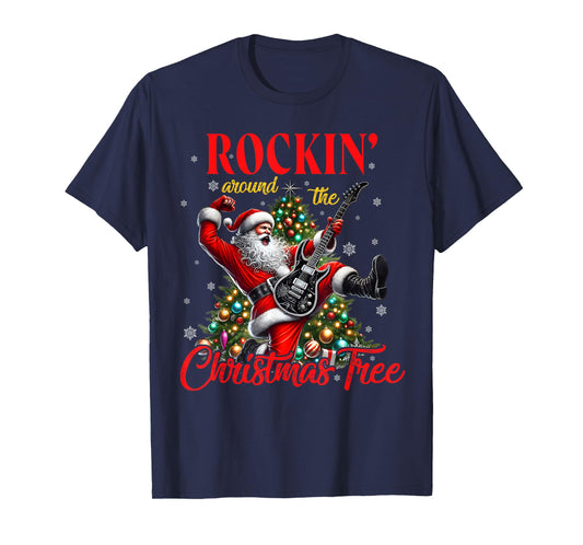 Rocking Around the Christmas Tree Santa Rock And Roll Guitar T-Shirt