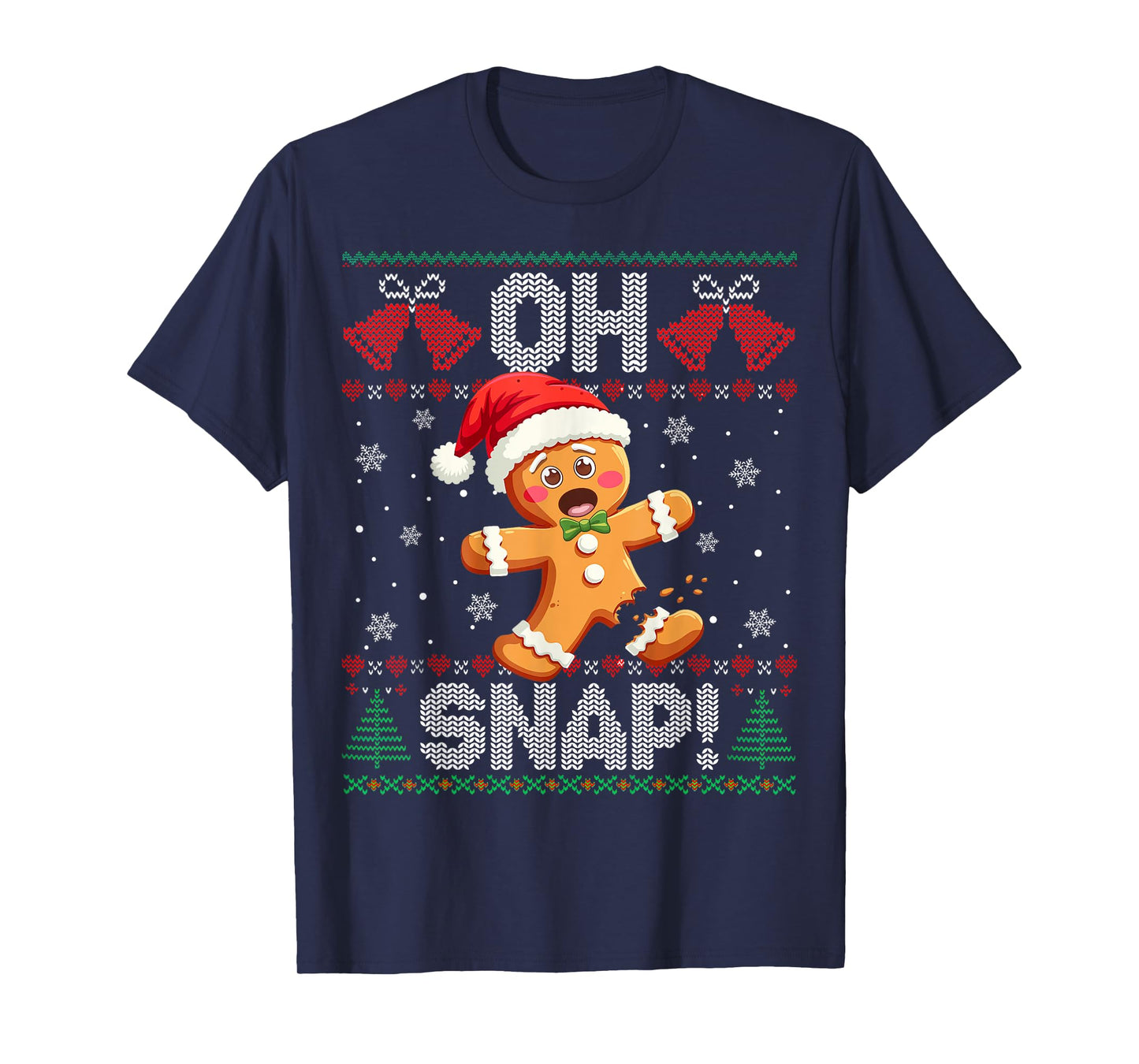 Funny Gingerbread Man Oh Snap Christmas Ugly Xmas Sweater T-Shirt