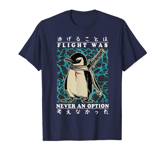 Flight Was Never An Option Japanese Ninja Penguin T-Shirt