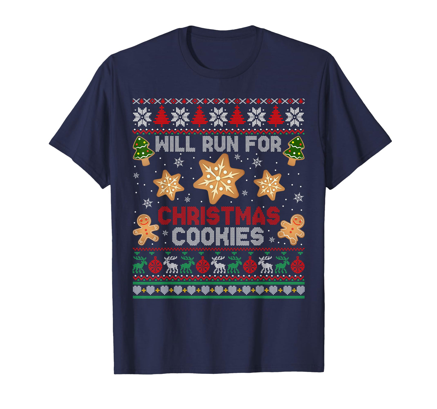 Will Run For Christmas Cookies Gingerbread Lover Ugly Xmas T-Shirt