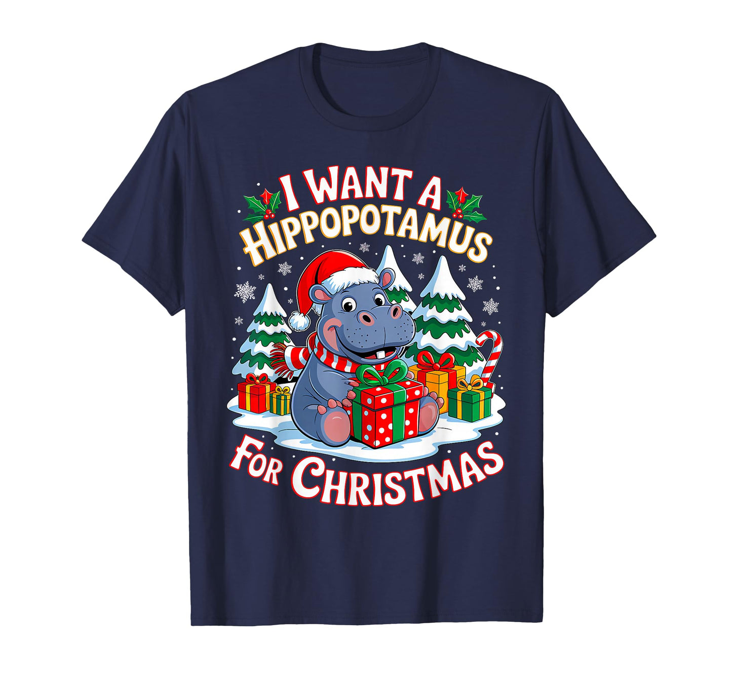 I Want A Hippopotamus for Christmas Xmas Hippo for Kid Women T-Shirt