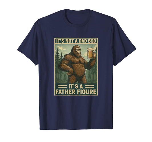 It's Not a Dad Bod It's a Father Figure Shirt Distressed T-Shirt