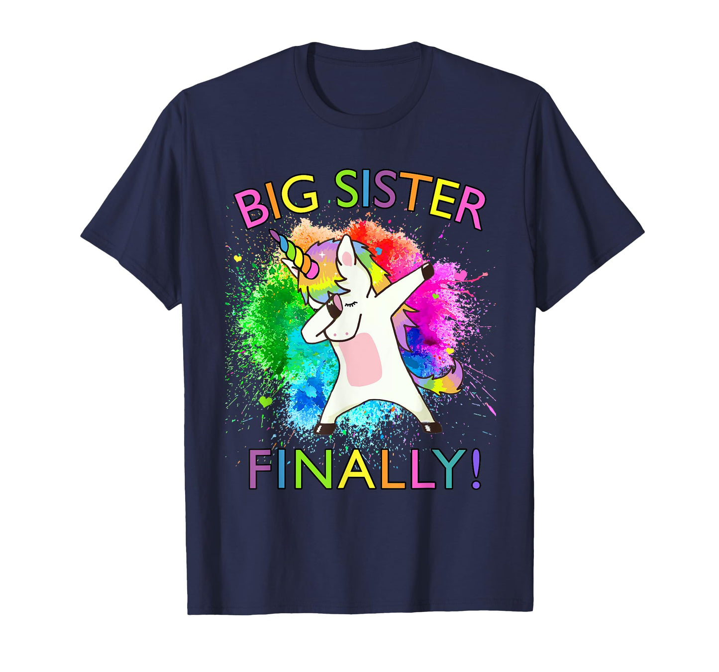 Big Sister Finally Unicorn T-Shirt