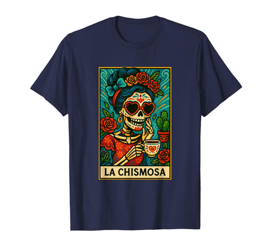 La Chismosa Spanish-Mexican Bingo Card Latinos Skeleton T-Shirt