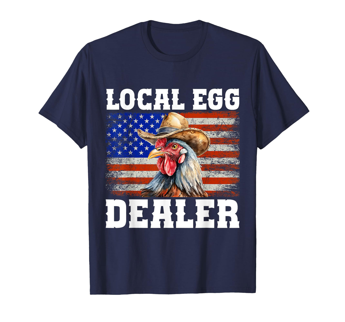 Local Egg Dealer Rooster Farmer Chicken T-Shirt