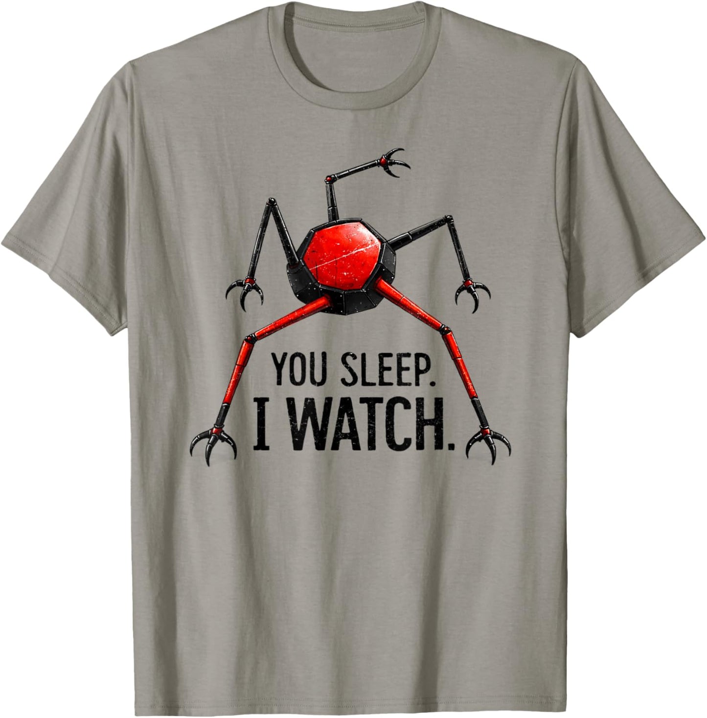 Funny You Sleep I Watch T-Shirt T-Shirt - T-Shirt | Sand