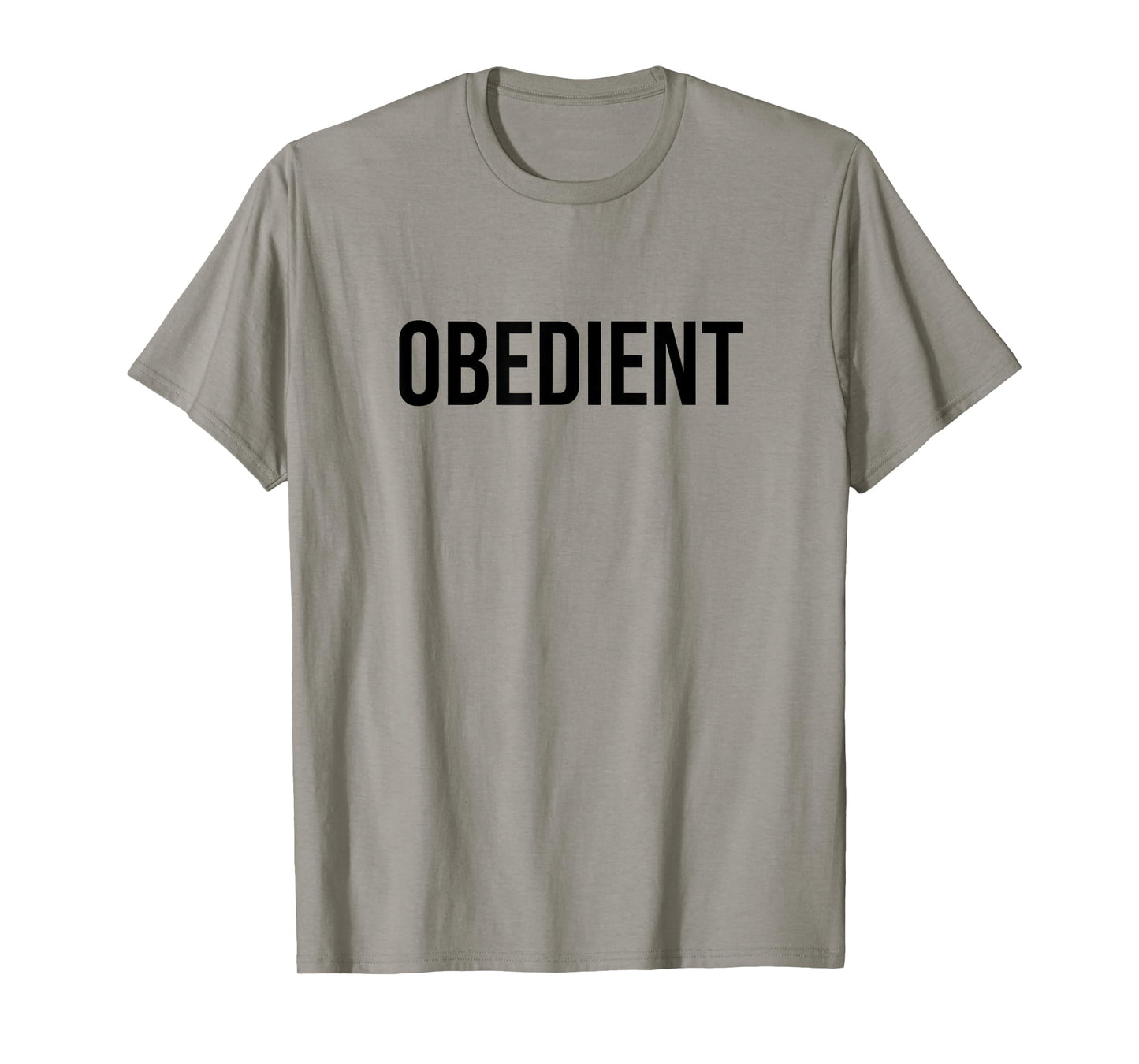 Obedient T-Shirt