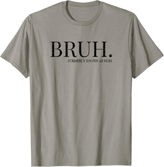 Vintage Retro Bruh Formerly Known As Mom T-Shirt