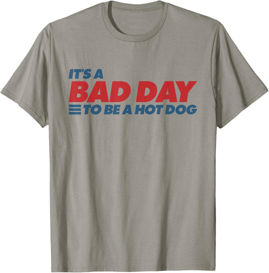 It's a Bad Day to Be a Hot Dog 4th of July T-shirt