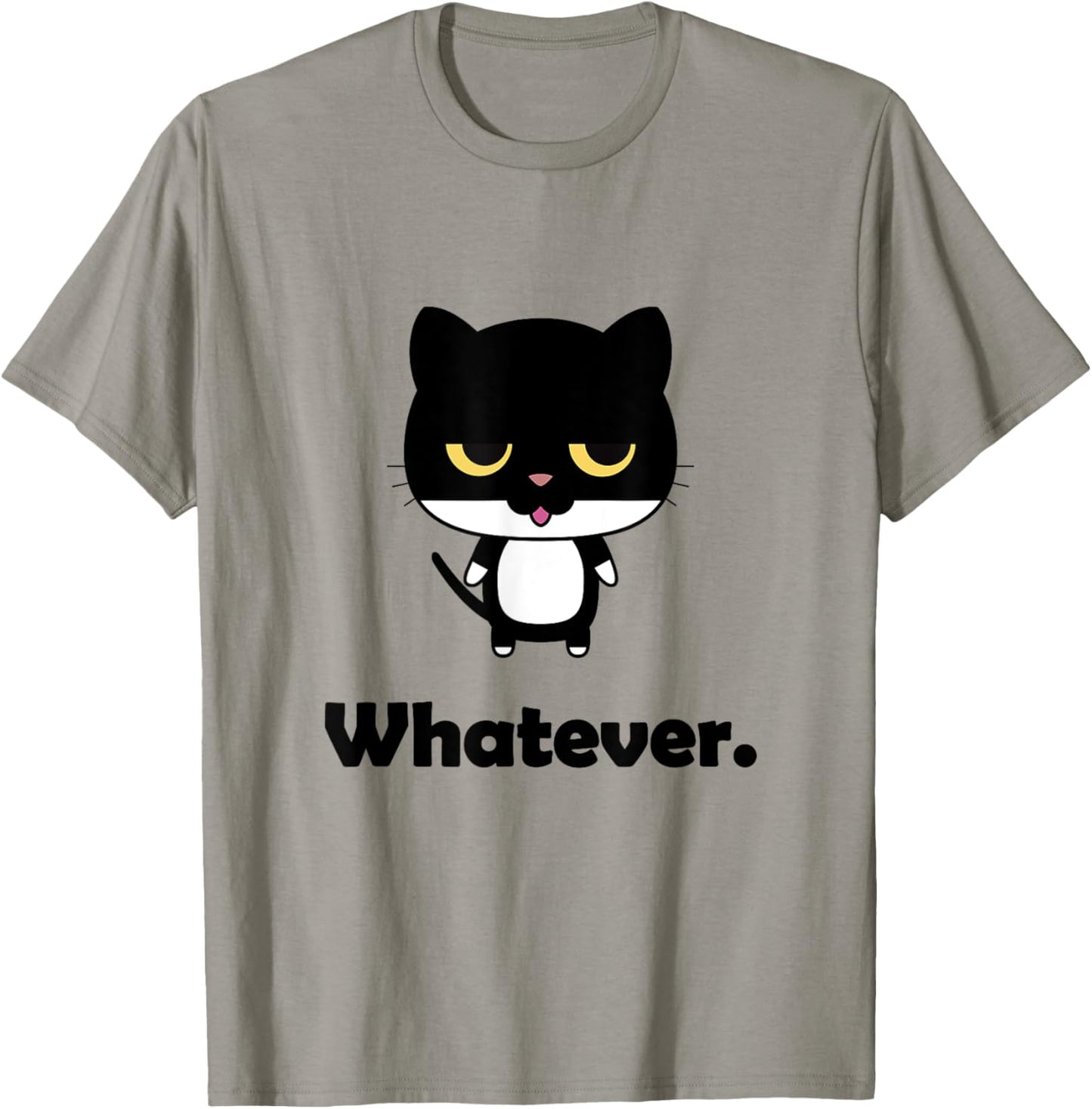 Cat Whatever Funny Graphic T-Shirt gift T-Shirt