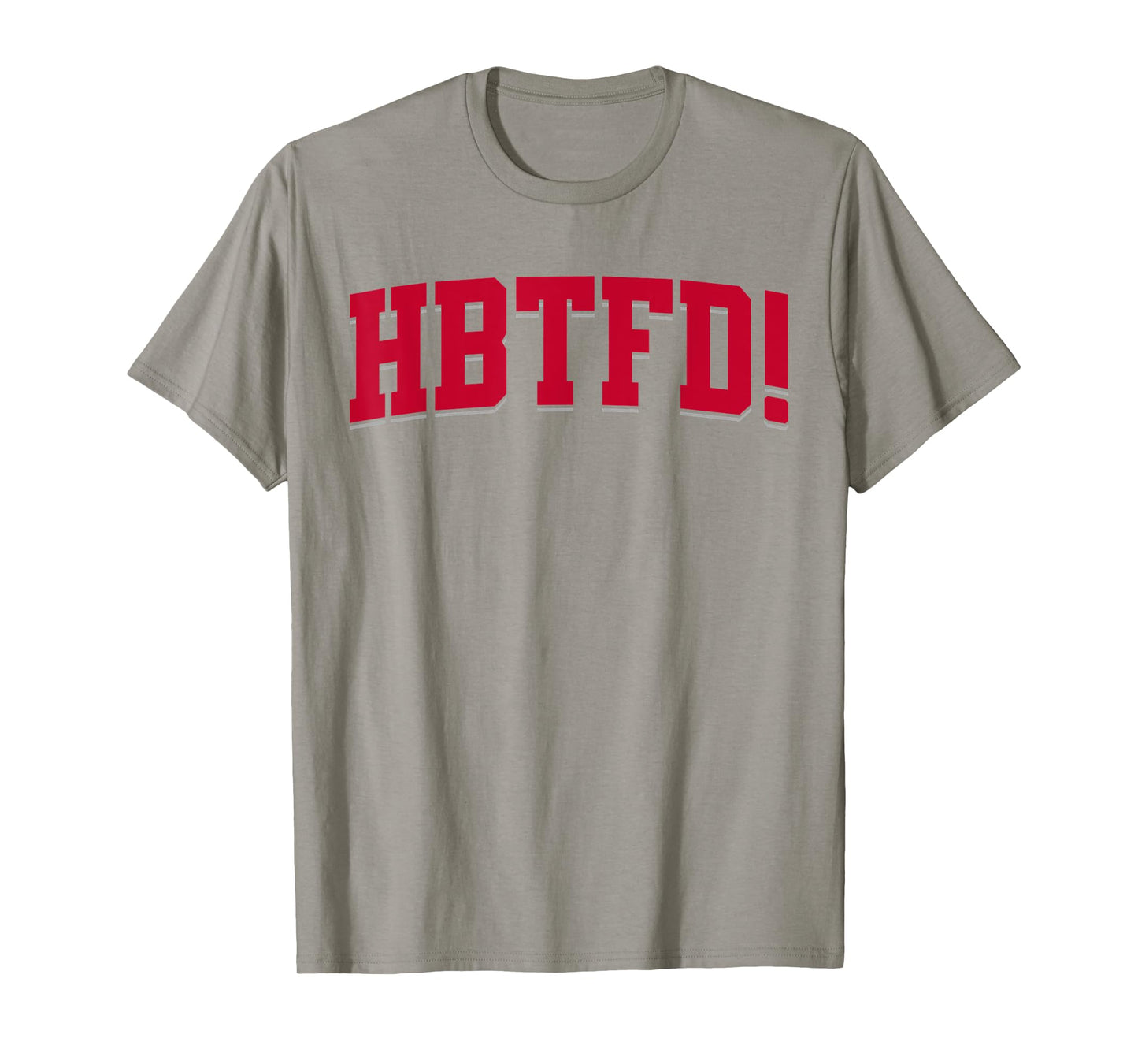 HBTFD! Football T-Shirt