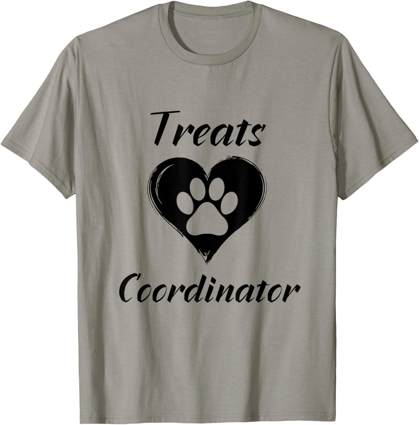 Treats Coordinator Cute Funny Dog Owner Dog Lover T-Shirt