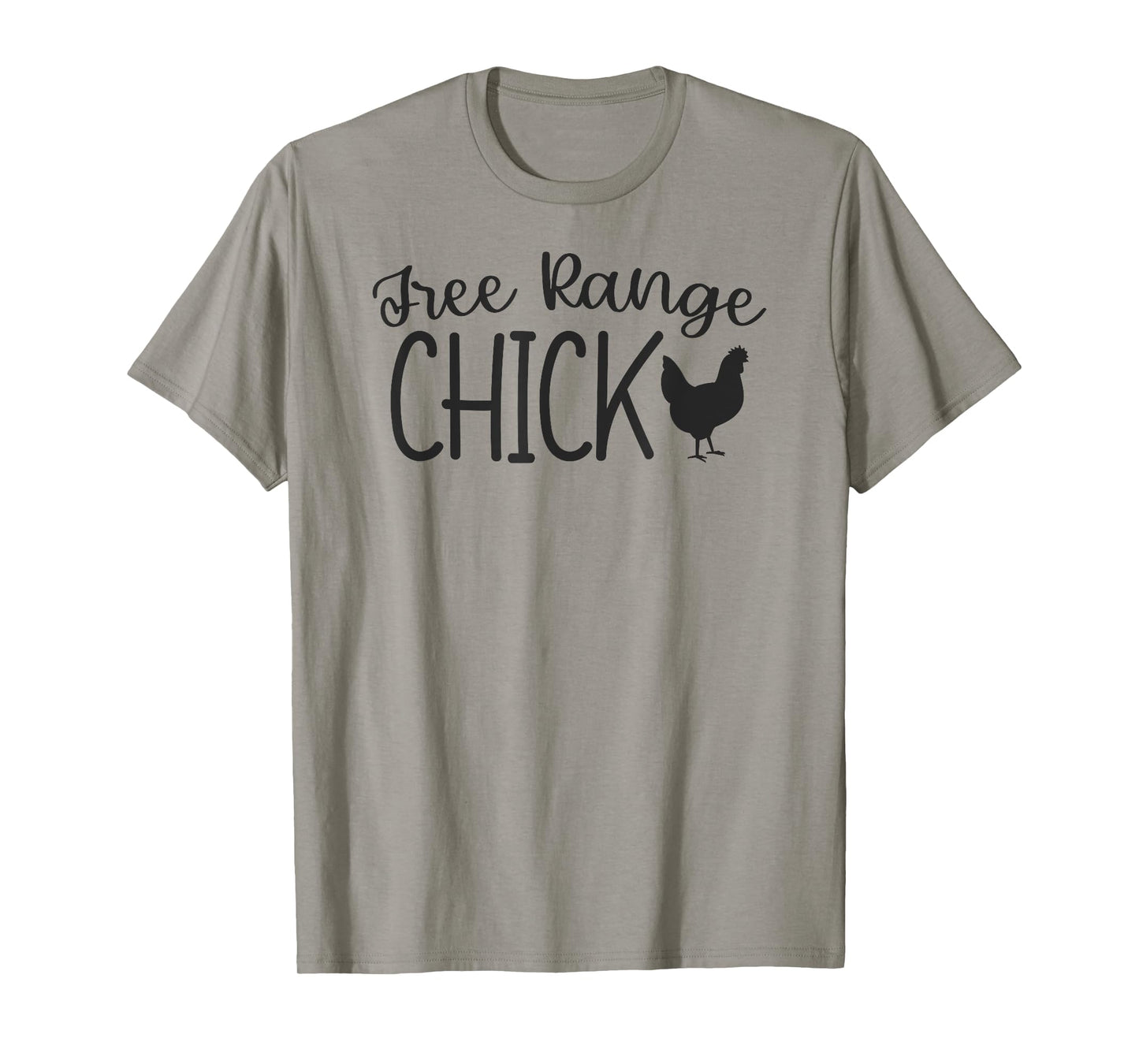 Free Range Chick Funny Chicken Farm Girl Country T-Shirt