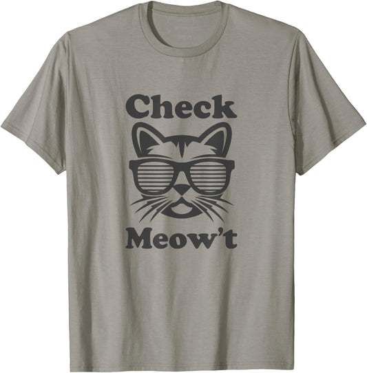 Check Meowt Shirt