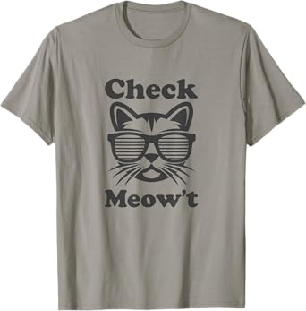 Check Meowt Shirt