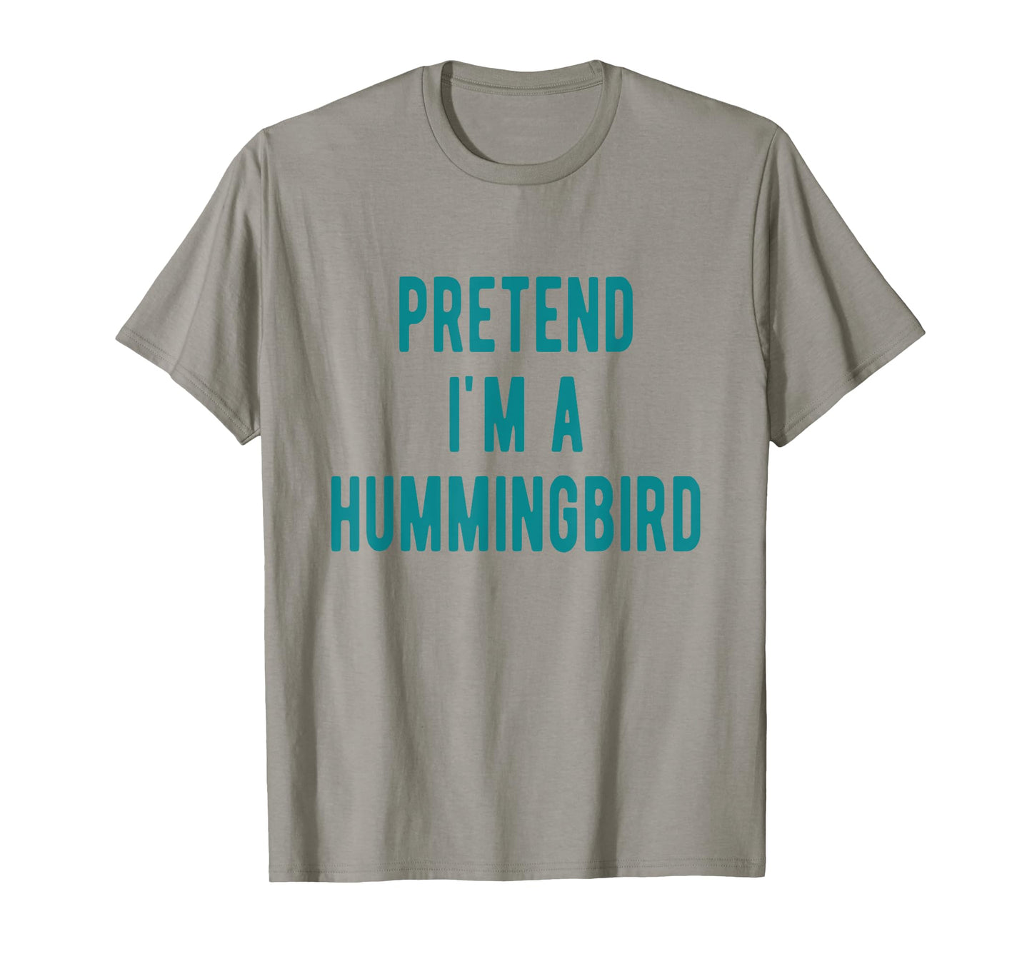 Hummingbird Costume Pretend I am a Hummingbird Bird T-Shirt
