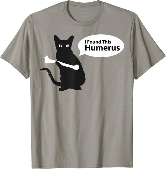 X-Ray Radiology Tech Halloween Cat, I Found This Humerus T-Shirt