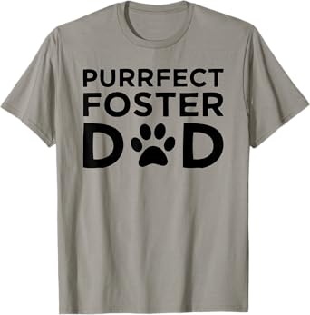 Foster Cat Dad Fostering Pet Kitten Men Women T-Shirt