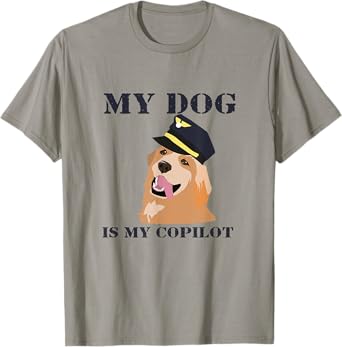 My Dog Is My Copilot | Pilot Tee for Dog Lovers Men Women Kids T-Shirt