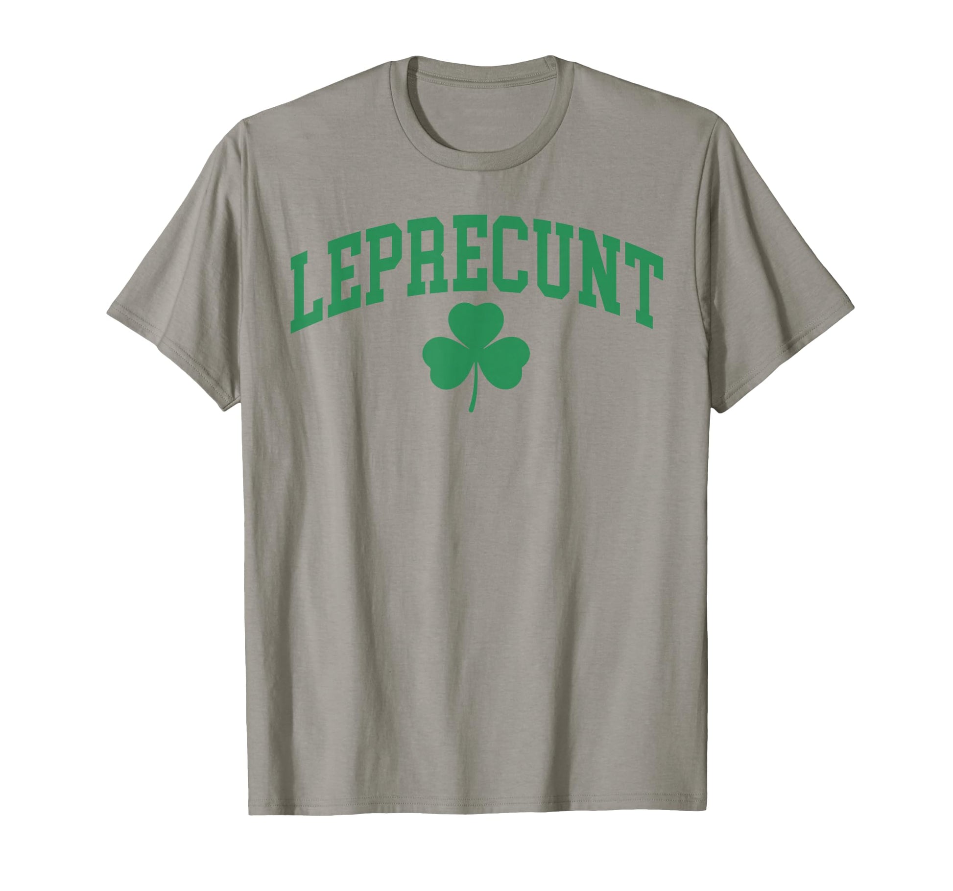 Leprecunt Funny Irish Shamrock Patrick's Day Men Women T-Shirt - T-Shirt | Sand