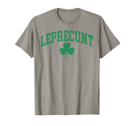 Leprecunt Funny Irish Shamrock Patrick's Day Men Women T-Shirt - T-Shirt | Sand