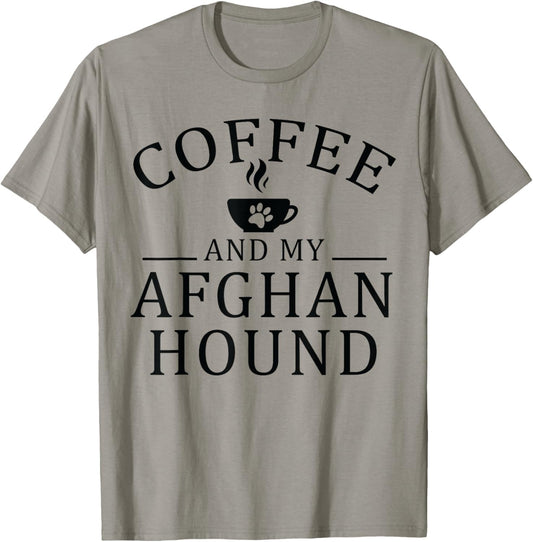 Afghan Hound Dog And Coffee T-Shirt