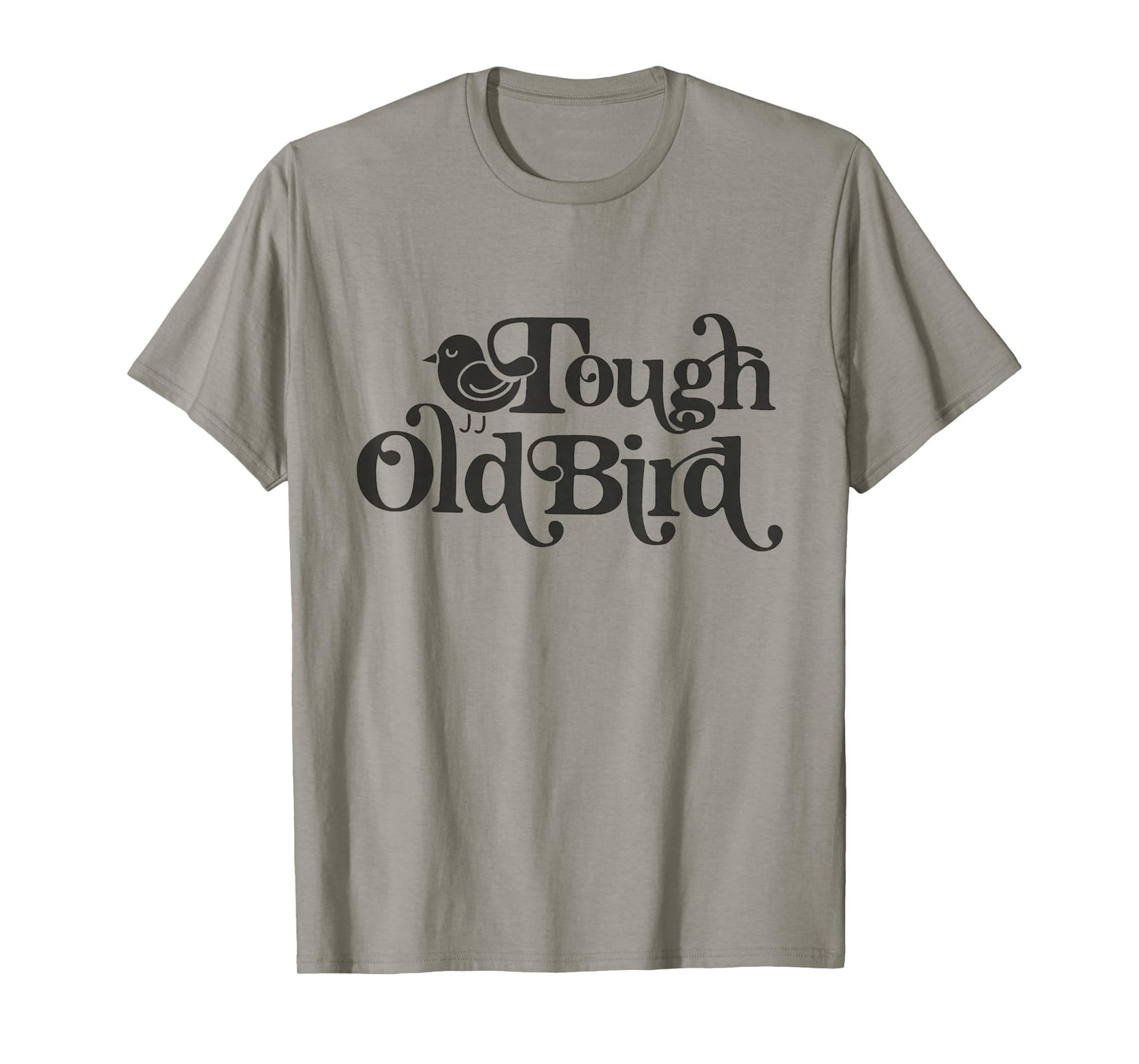 Family Gatherings Tough Old Bird Grandma T-Shirt