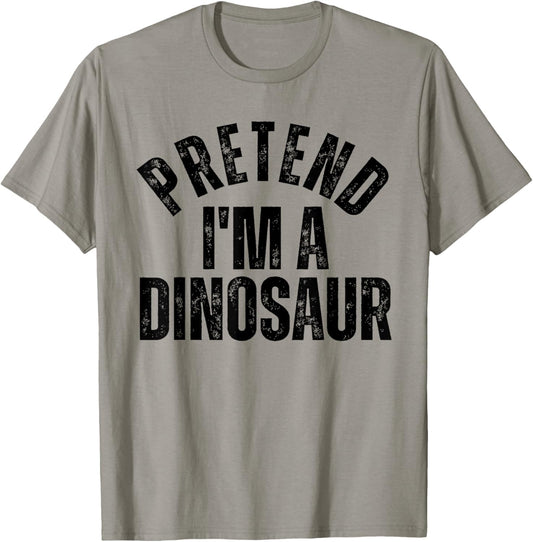 Pretend I'm a Dinosaur Funny Matching Couples Halloween T-Shirt