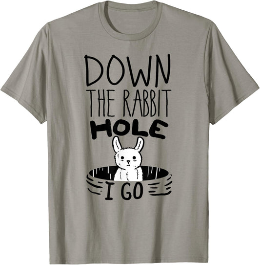 ORIGINAL Down The Rabbit Hole I Go Funny Cute Easter Shirt T-Shirt