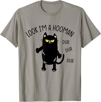 Look I'm A Hooman Funny Cat T-Shirt