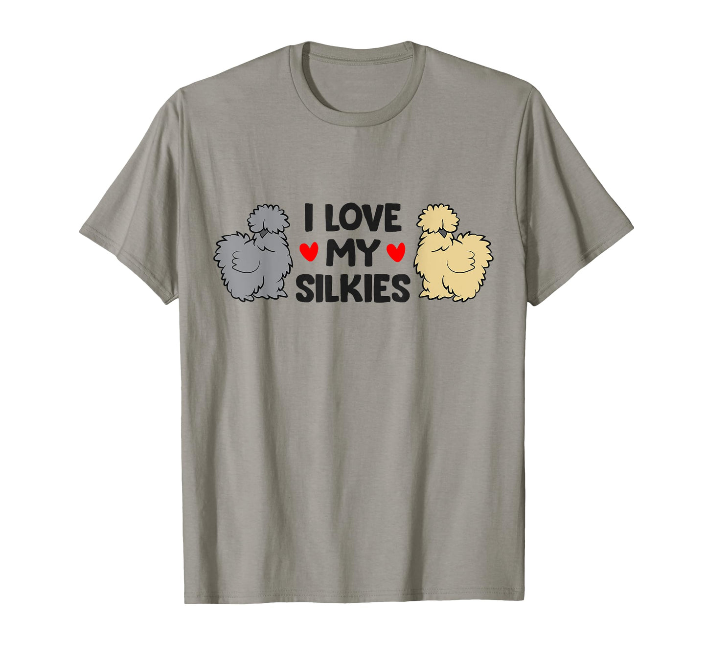 Chinese Silkie Chicken Farmer I Love My Silkies T-Shirt
