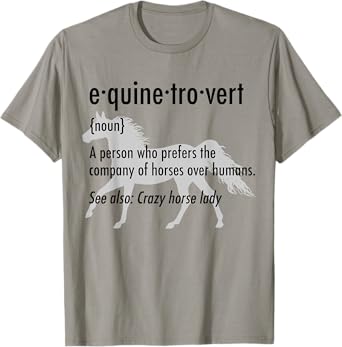 Equine Introvert T-Shirt Funny Horse Lover Gift Shirt T-Shirt